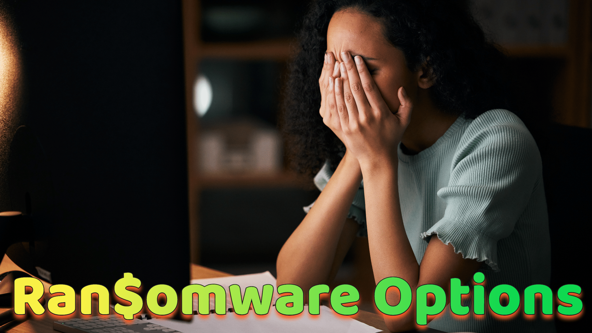 Which ransomware payment option is best? (spoiler: none)