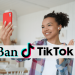 TikTok Ban